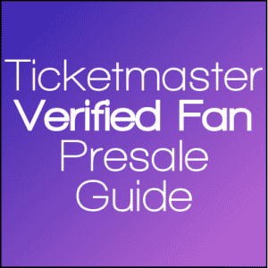 verified fan presale guide