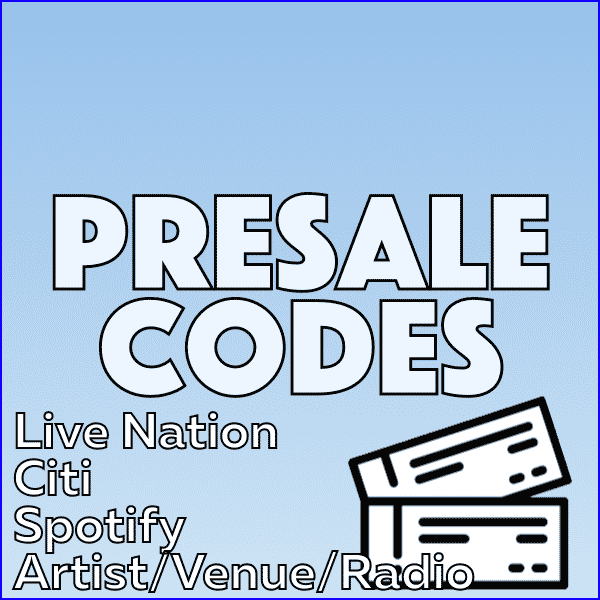 2022 Presale Codes: Ticketmaster, Live Nation & More [LIVE ...