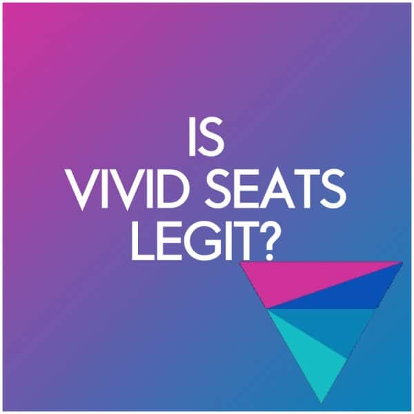 Is Vivid Seats Legit Review Comparison Alternatives 2023 