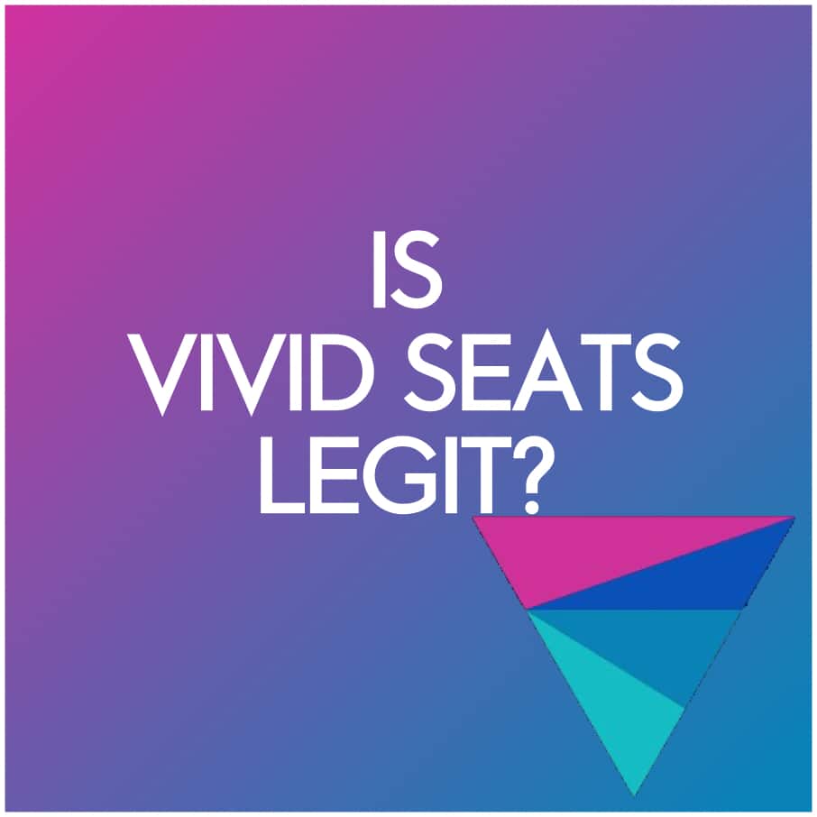 Is Vivid Seats Legit Review Comparison Alternatives 2024 